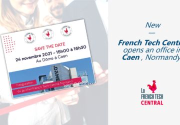 New -French Tech Central opens an office in Caen, Normandy